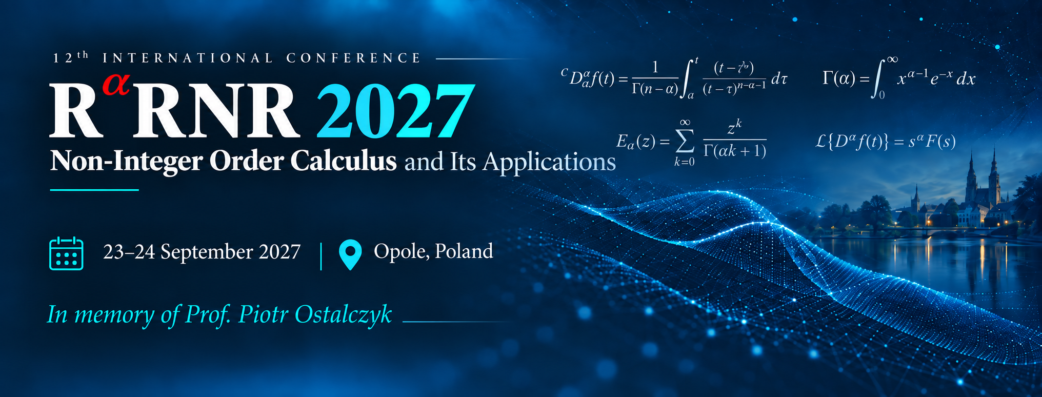 12th International Conference RRNR 2027 — Non-Integer Order Calculus and Its Applications, 23–24 September 2027, Opole